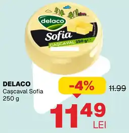 Annabella Delaco Cașcaval Sofia Ofertă