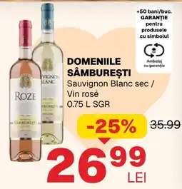 Annabella Domeniile Sâmburești Sauvignon Blanc sec / Vin rosé Ofertă