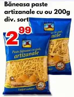 Global Băneasa paste artizanale cu ou Ofertă