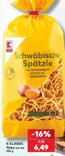 Kaufland K-classic tăiței cu ou Ofertă