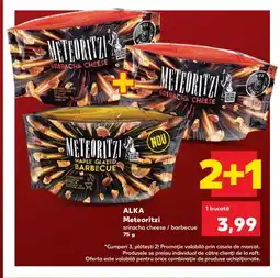 Kaufland Alka meteoritzi Ofertă
