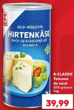 Kaufland K-classic telemea de vacă Ofertă