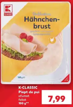 Kaufland K-classic piept de pui afumat feliat Ofertă