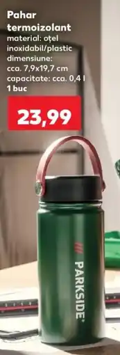 Kaufland Parkside pahar termoizolant Ofertă
