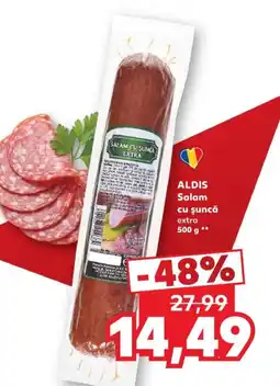 Kaufland Aldis salam cu șuncă extra Ofertă