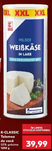 Kaufland K-classic telemea de vacă Ofertă