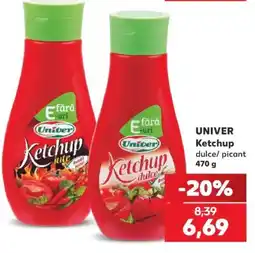 Kaufland Univer ketchup dulce/picant Ofertă