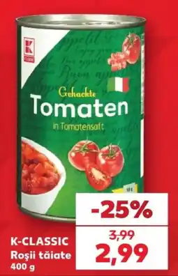 Kaufland K-classic roșii tăiate Ofertă