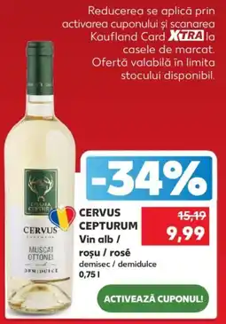 Kaufland Cervus cepturum Ofertă