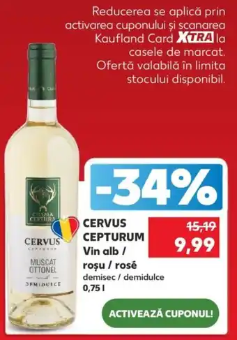 Kaufland Cervus cepturum Ofertă