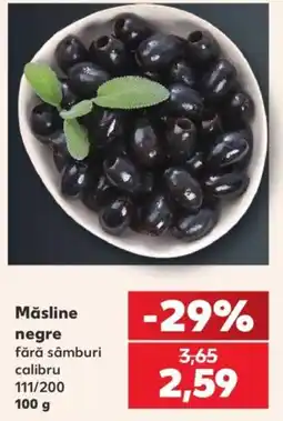 Kaufland Măsline negre Ofertă