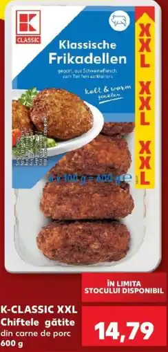 Kaufland K-classic xxl chiftele gătite din carne de porc Ofertă