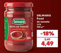 Kaufland Delmario pastă de tomate Ofertă