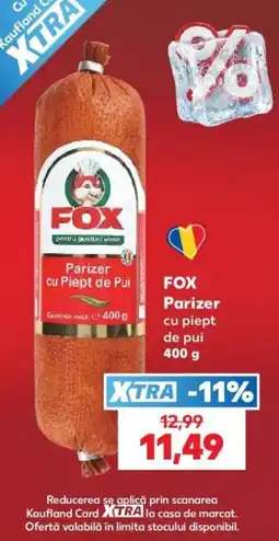 Kaufland Fox parizer cu piept de pui Ofertă