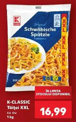 Kaufland K-classic tăiței xxl Ofertă