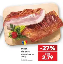 Kaufland Piept de porc afumat, cu os Ofertă