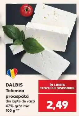 Kaufland DALBIS Telemea proaspătă Ofertă