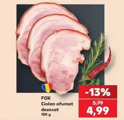 Kaufland FOX Ciolan afumat dezosat 100 g Ofertă