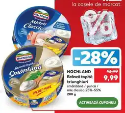 Kaufland HOCHLAND Brânzâ topită triunghiuri Ofertă