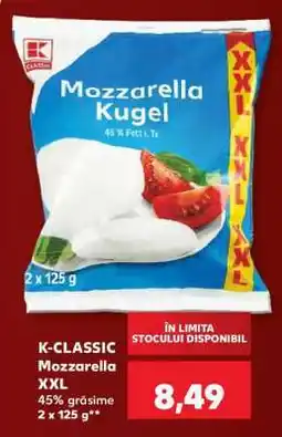 Kaufland K-CLASSIC Mozzarella XXL Ofertă