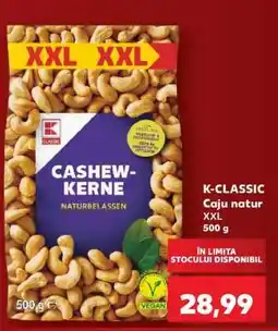 Kaufland K-CLASSIC Caju natur XXL Ofertă