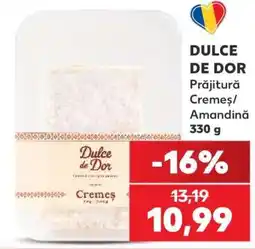 Kaufland DULCE DE DOR Prăjitură Cremeș/Amandină Ofertă
