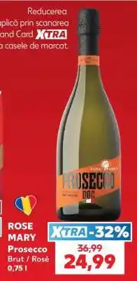 Kaufland ROSE MARY Prosecco Brut / Rosé Ofertă