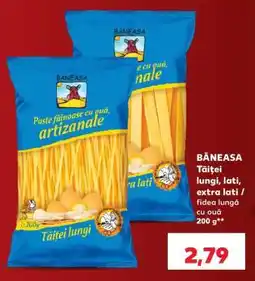 Kaufland BĂNEASA Tăiței lungi, lati, extra lati / fidea lungă cu ouă Ofertă
