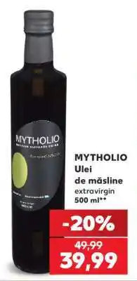 Kaufland MYTHOLIO Ulei de măsline extravirgin 500 ml Ofertă
