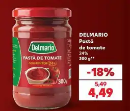 Kaufland DELMARIO Pastă de tomate 24% 300 g Ofertă