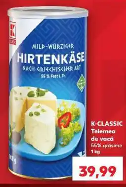 Kaufland K-CLASSIC Telemea de vacă Ofertă