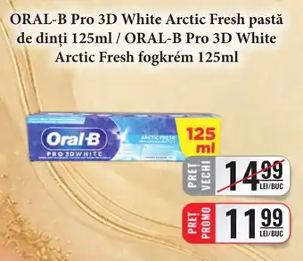 Oral-b Pro 3d white arctic fresh pasta de dinti