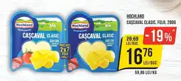 Mega Image Hochland cașcaval clasic Ofertă