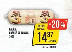 Mega Image Raraul brânză de burduf Ofertă