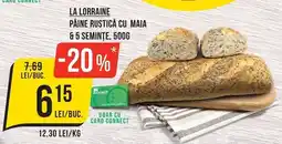 Mega Image La Lorraine pâine rustică cu maia & 5 semințe Ofertă