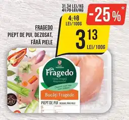 Mega Image Fragedo piept de pui dezosat fără piele Ofertă