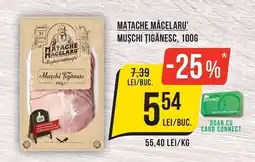 Mega Image Matache Măcelaru mușchi țigănesc Ofertă