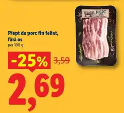 Lidl Piept de porc fin feliat, fără os Ofertă
