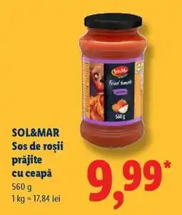 Lidl Sol&Mar Sos de roșii prăjite cu ceapă Ofertă