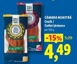Lidl CÂMARA NOASTRĂ Ceafă / Cotlet țărănesc Ofertă