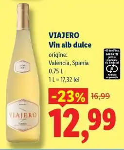 Lidl Viajero Vin alb dulce Ofertă