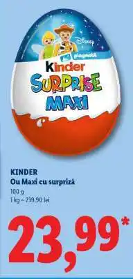 Lidl Kinder Ou Maxi cu surpriză Ofertă