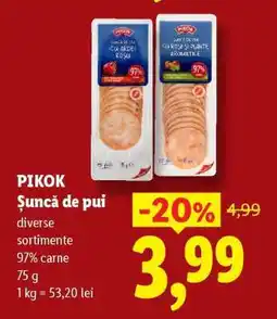 Lidl Pikok Şuncă de pui Ofertă