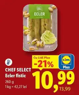 Lidl CHEF SELECT Ecler fistic Ofertă