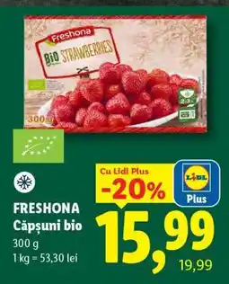 Lidl FRESHONA Căpșuni bio Ofertă