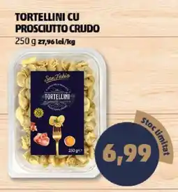 Penny Tortellini cu Prosciutto Crudo Ofertă