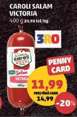 Penny CAROLI Salam Victoria Ofertă