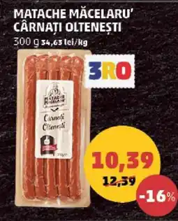 Penny MATACHE MĂCELARU’ Cârnați oltenești Ofertă