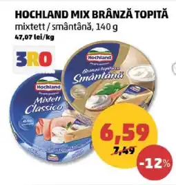Penny HOCHLAND MIX BRÂNZĂ TOPITĂ Ofertă