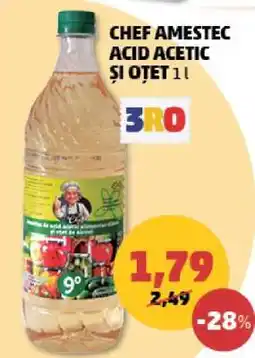 Penny CHEF AMESTEC ACID ACETIC ȘI OȚET 1L Ofertă